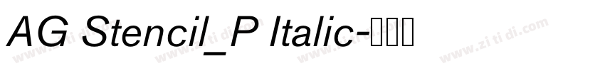 AG Stencil_P Italic字体转换